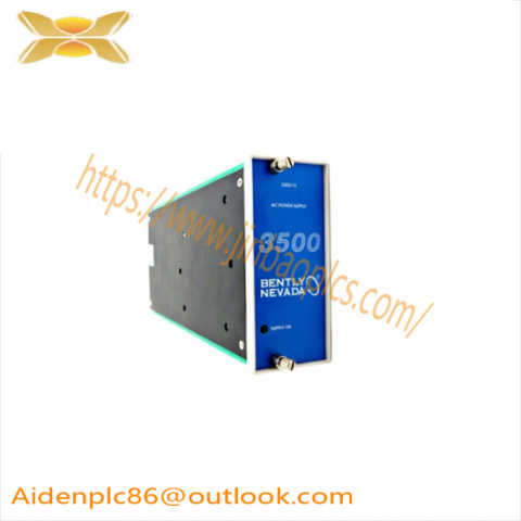 Bently Nevada 3500/15-05-00-00 Power Supply: Precision Control for Industrial Applications
